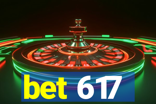 bet 617